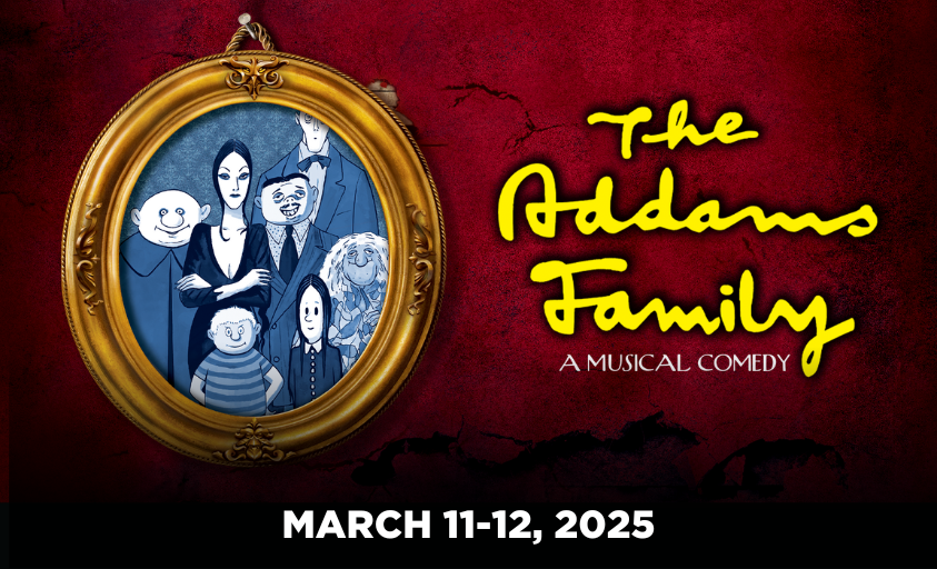 The Addams Family | Visions Veterans Memorial Arena & Forum Theatre